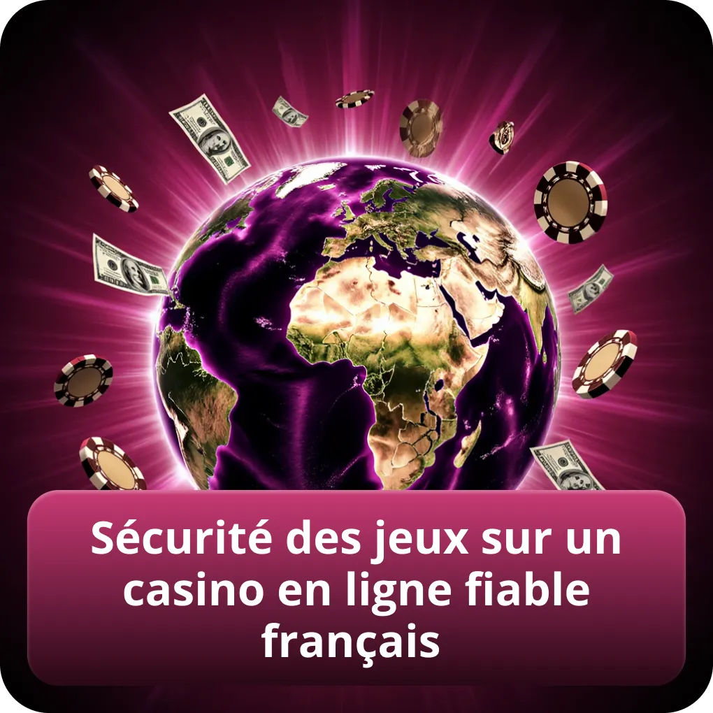 Sécurité des jeux sur un casino en ligne fiable français
